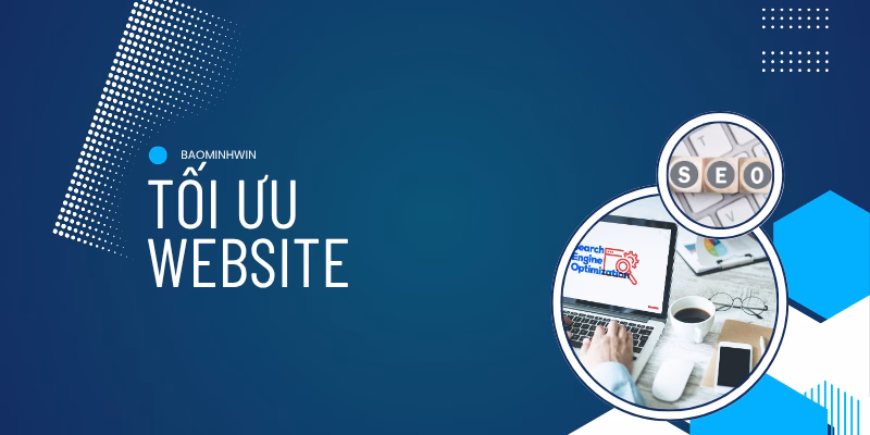 Dịch vụ tối ưu website chuyên nghiệp